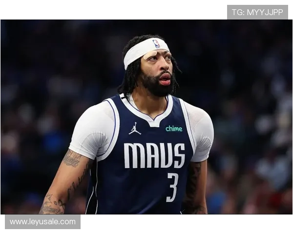 安东尼·戴维斯挡拆制造错位显著提升内线效率对比季初明显突破